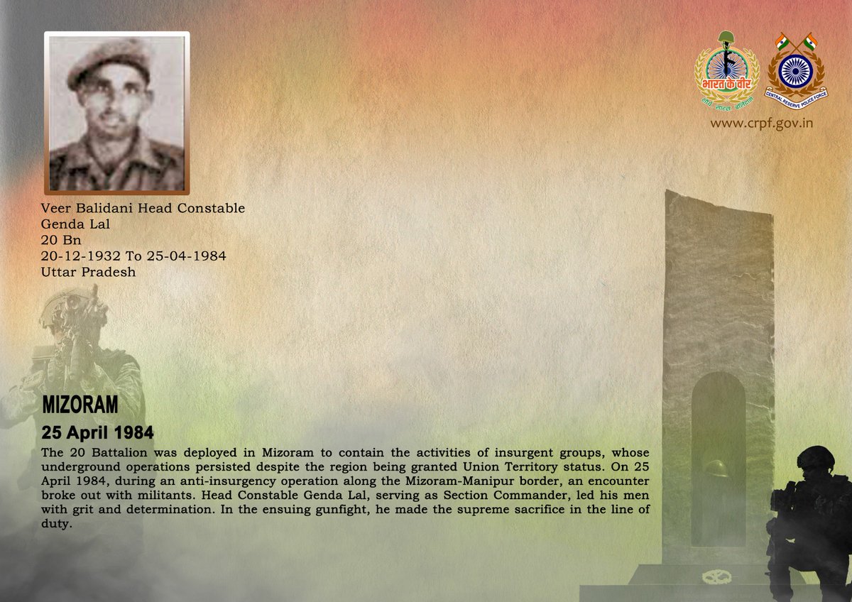 crpfindia's tweet image. DG and all Ranks of #CRPF pay solemn tribute to HC/GD Genda Lal of 20 Bn, who made the supreme sacrifice in a fierce encounter with insurgents in Mizoram on 25 April 1984. #CRPF salutes the braveheart and pledges never to let his sacrifice go in vain.

#LestWeForget