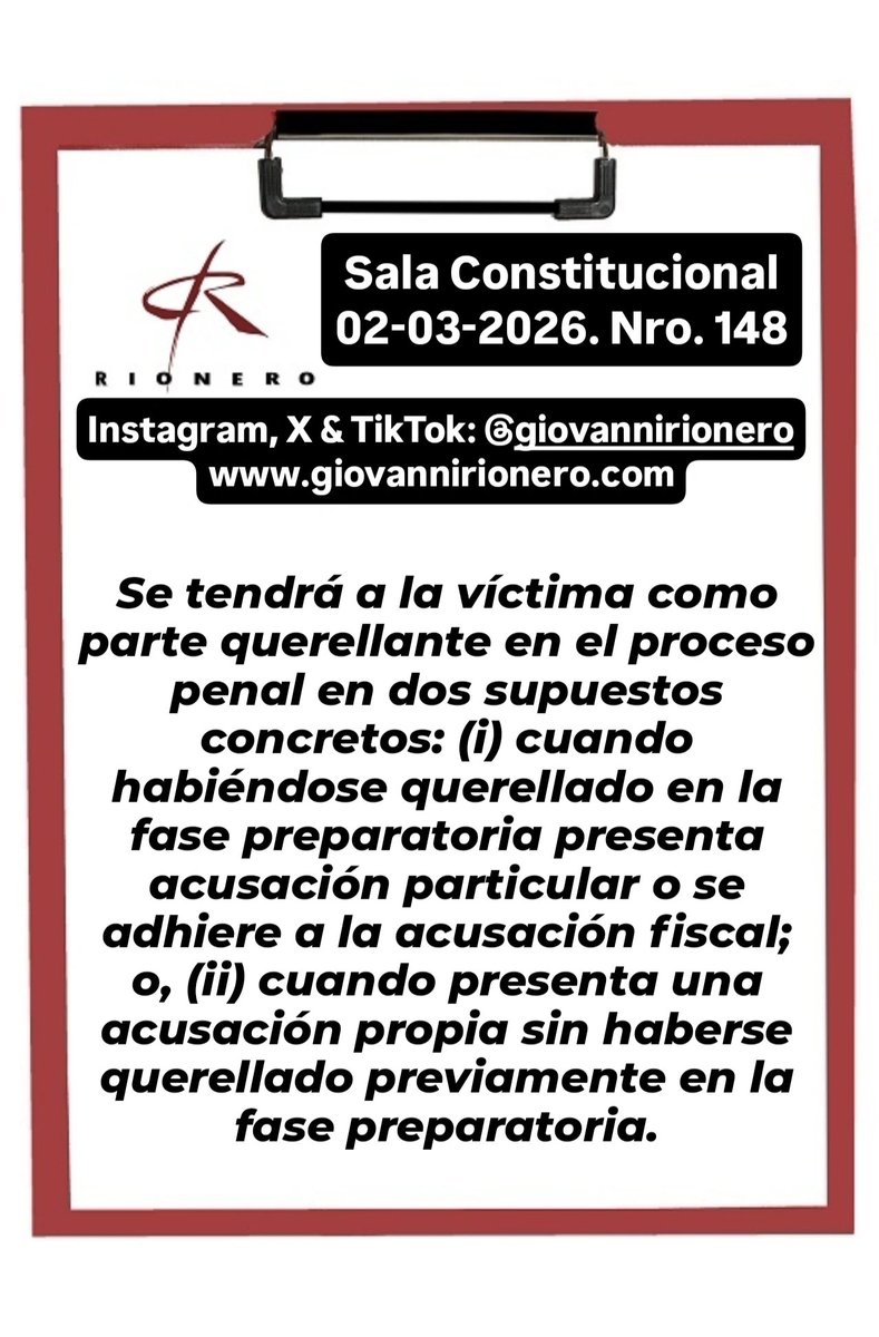 GiovanniRionero's tweet photo. #Parte Reciente sentencia en la cual se precisa que se tendrá a la víctima como parte querellante en el proceso penal en dos supuestos concretos: (i) cuando habiéndose querellado en la fase preparatoria presenta acusación particular o se adhiere a la acusación fiscal; o, (ii) cuando presenta una acusación propia sin haberse querellado previamente en la fase preparatoria.