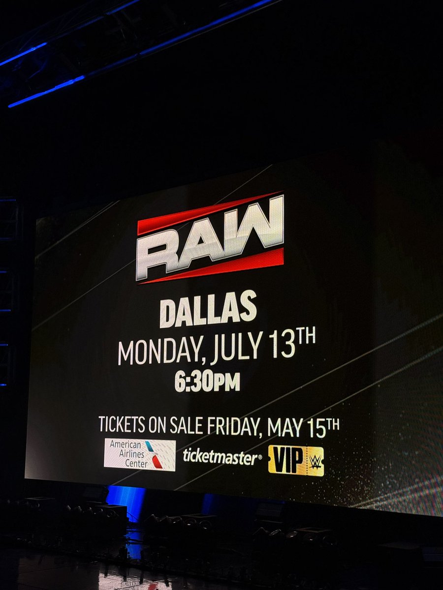 raw got announced for dallas in july