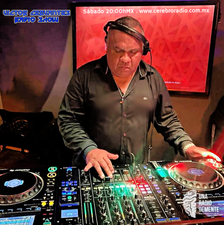 CerebroRT's tweet photo. Este sábado no te pierdas el Radio Show con el maestro @Djvictorcervant. A través de Cerebro. https://t.co/IqXog3B7vX