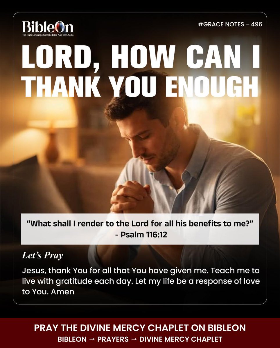 ThomsonPhilip's tweet image. What shall I render to the Lord? Psalm 116:12

#GraceNotes #CatholicFaith #JesusChrist #Jesus #Gratitude #Catholiclife #CatholicMotivation #BibleOn