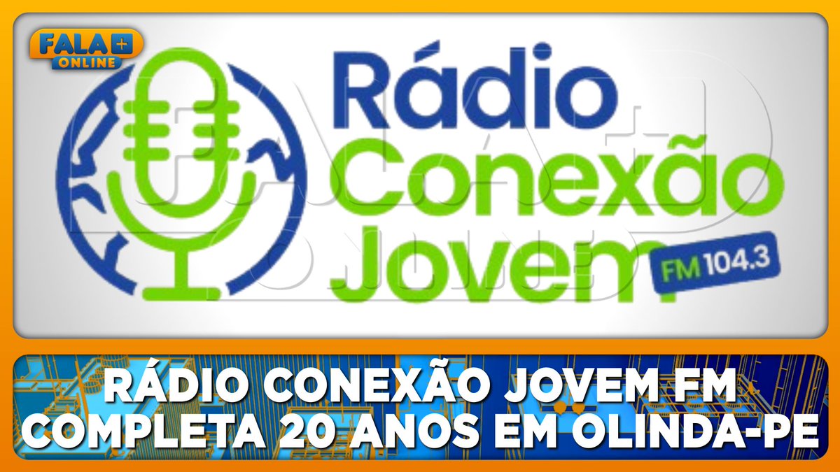 falamaisonline's tweet image. Rádio Conexão Jovem FM completa 20 anos em Olinda-PE.
youtu.be/LFObekl5GWQ

#RádioConexãoJovemFM #ConexãoJovemFM #Rádio #FalaMaisOnline