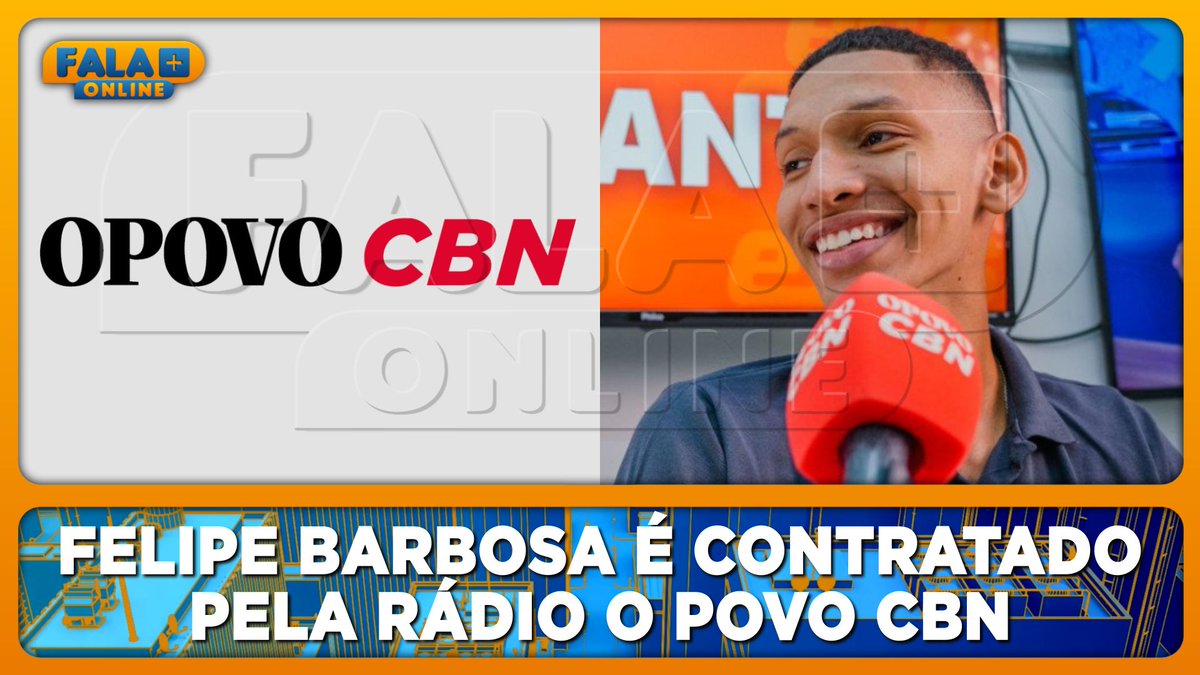 falamaisonline's tweet image. Felipe Barbosa é contratado pela Rádio O Povo CBN.
youtu.be/OE3u6bt9CsM

#RádioOPovoCBN #OPovoCBN #Rádio #FalaMaisOnline
