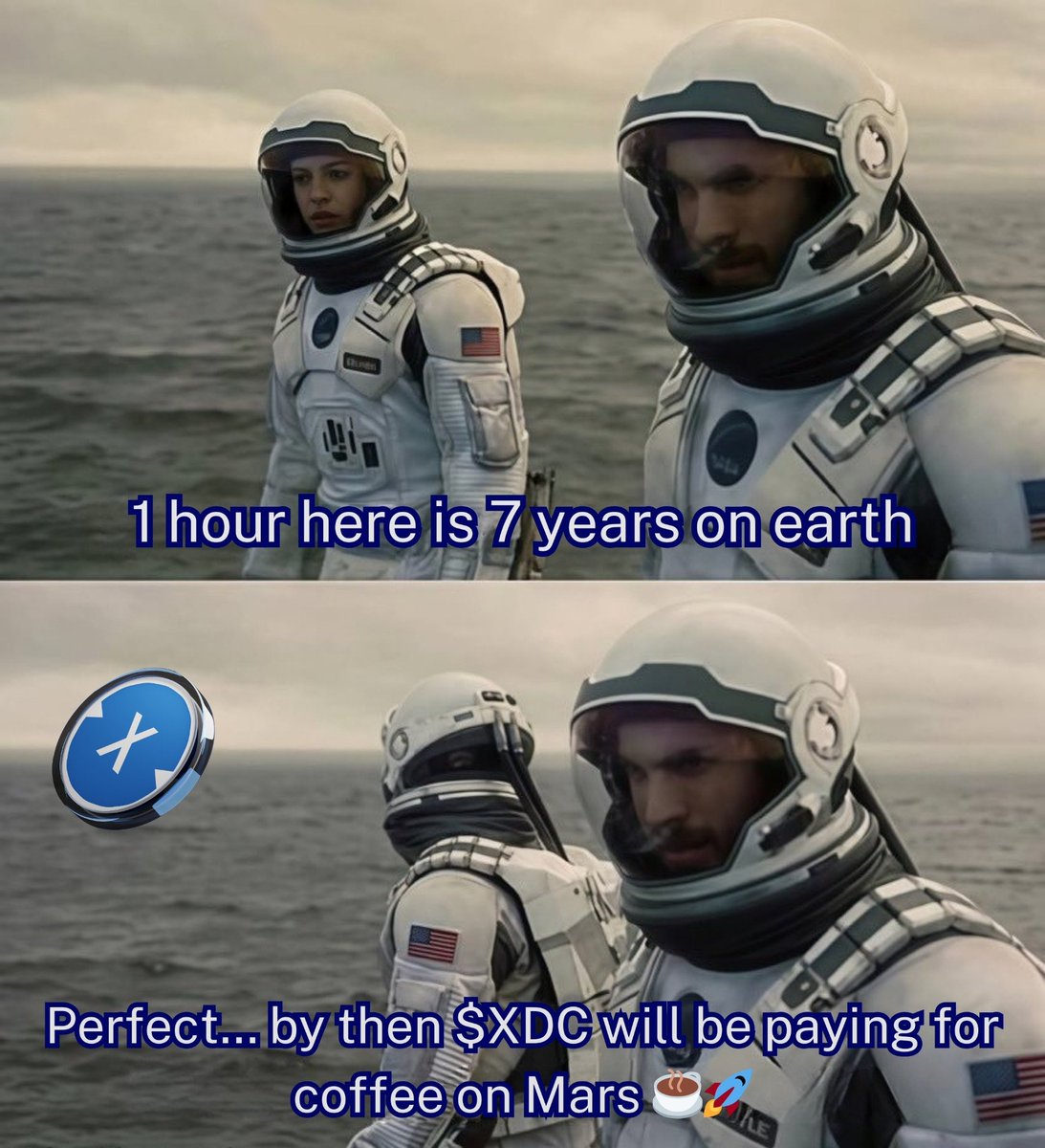 ChloeBennee's tweet photo. 1 hour here = 7 years on Earth…
Perfect. By the time we’re back, $XDC already did a 10x 🚀

Fast ⚡ Near-zero fees 💸 Real-world utility 🌍

That’s the difference. ☕ @XDCNetwork 
#XDC #XRP #Crypto #Blockchain #Altcoins #DeFi #RWA #TradeFi #Quantum https://t.co/jp77uVtLtH