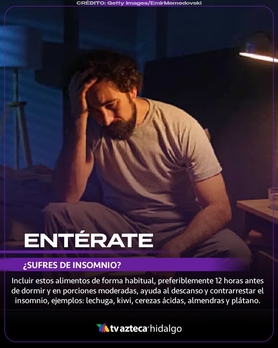 Azteca_Hidalgo's tweet image. #Salud | ¿No puedes dormir bien? 💤 Algunos alimentos pueden ayudarte a combatir el insomnio de forma natural. Descubre qué incluir en tu dieta para mejorar tu descanso y despertar con más energía.
