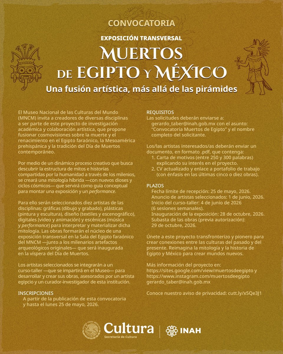 MuseoCulturas's tweet image. A partir de #hoy, y hasta el 25 de mayo de 2026, se abre la #convocatoria para participar en la #expo “Muertos de Egipto y México. Una fusión artística, más allá de las pirámides”, en el #MNCM
Consulta aquí las bases: acortar.link/ZHHRgJ

#Egipto #pirámides #DíaDeMuertos