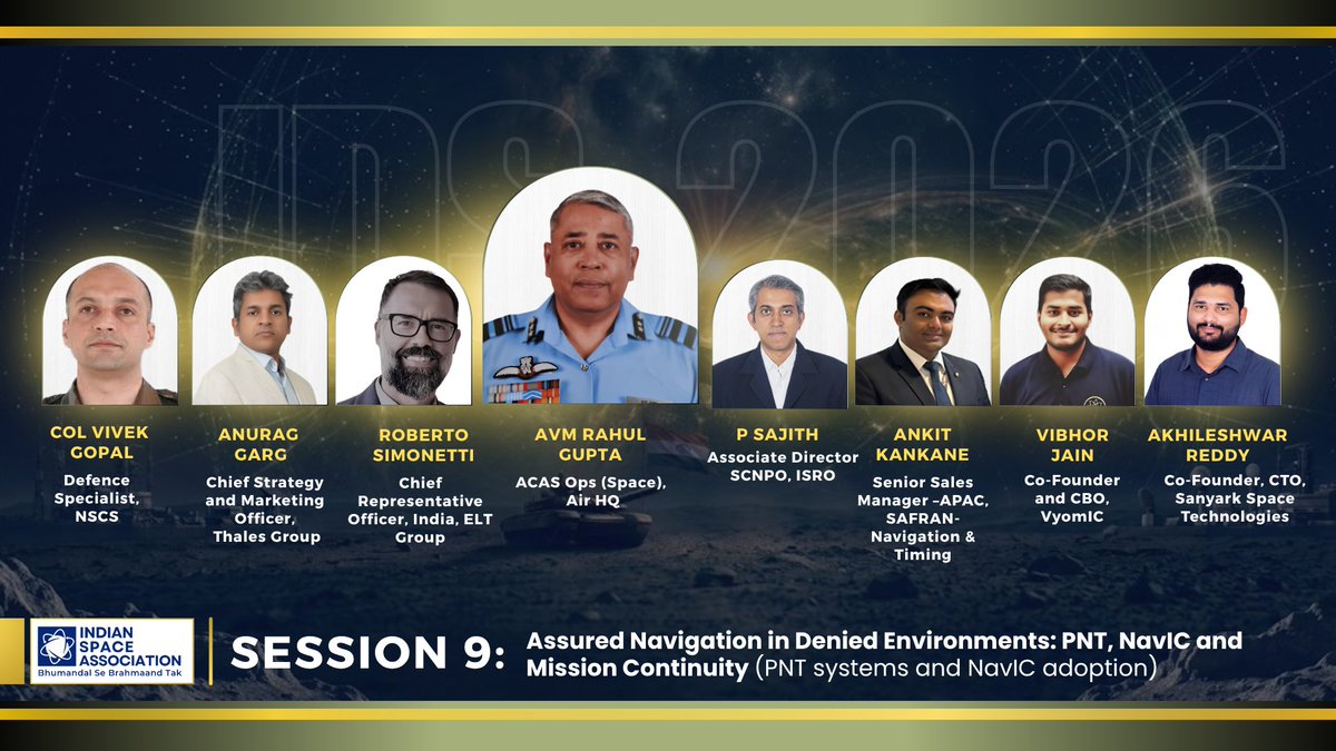 ISpA_India's tweet photo. The Symposium progressed into Session 9 : Assured Navigation in Denied Environments: PNT, NavIC and Mission Continuity (PNT systems and NavIC adoption) #ISpA #IDS26 #Day2 #Session9 https://t.co/bhjzgz5N2D