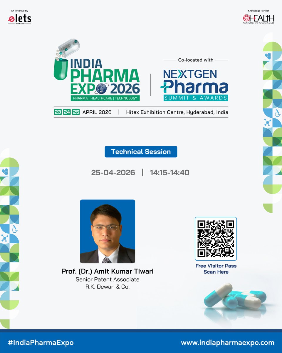 IndiaPharmaExpo's tweet image. Technical Session

Prof. (Dr.) Amit Kumar Tiwari
Senior Patent Associate
R.K. Dewan &amp;amp; Co.

📅 25 April 2026
📍 HITEX Exhibition Centre, Hyderabad, India

#IndiaPharmaExpo2026 #Day3 #PharmaInnovation #IntellectualProperty #Patents #NextGenPharma