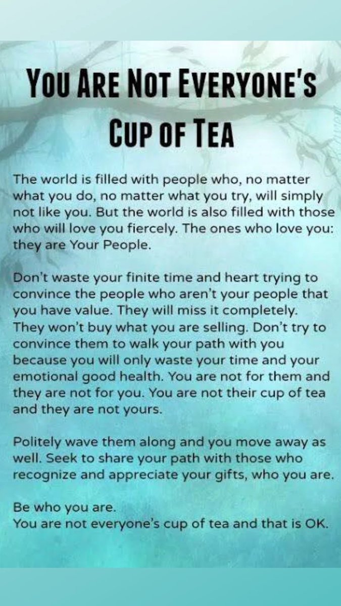 MandyAstle's tweet image. YOU ARE NOT EVERYONE'S CUP OF TEA 🥰#beyourself #bekind #yourpeople #lifequotes #bewhoyouare #youareokay #weareok #bekindalways #bekindtoothers #lifequotestoliveby