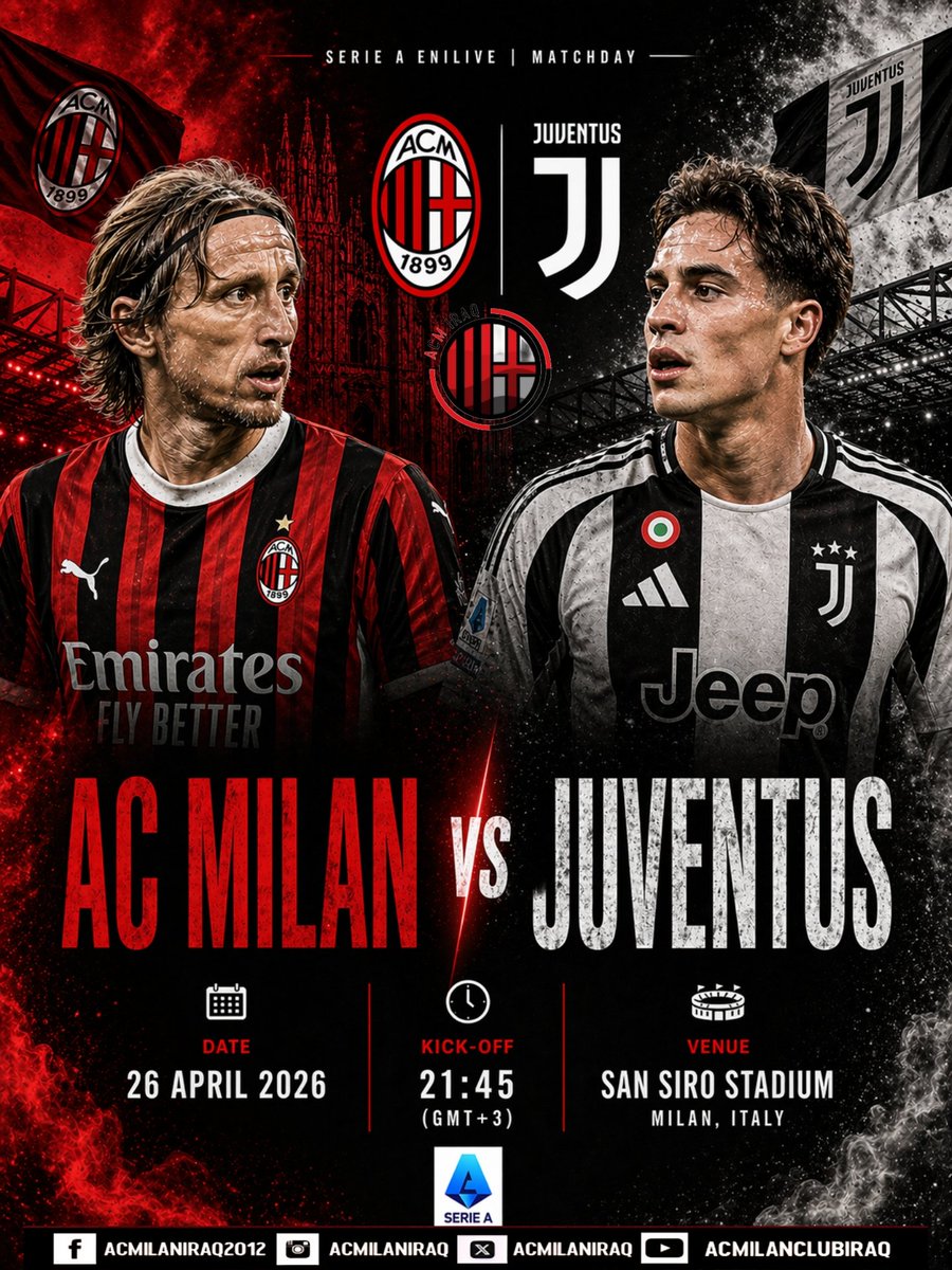 AcMilanIraq's tweet photo. قمة نارية تجمع بين AC Milan وJuventus في واحدة من أقوى مواجهات الدوري الإيطالي 🇮🇹
🏟️ تقام المباراة على أرضية ملعب San Siro، الذي سيكون مسرحاً لصراع العمالقة.
📅 الموعد: الأحد 26 / 4 / 2026
⏰ الساعة: 21:45 مساءً بتوقيت بغداد

#رابطة_مشجعي_ميلان_الرسمية_في_العراق https://t.co/d55TtHsU61