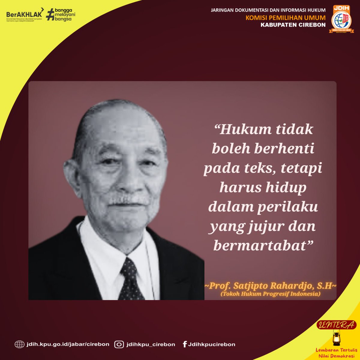 jdihkpukabcire2's tweet image. #LENTERA – Lembaran Tertulis Nilai Demokrasi

Hukum tidak cukup hanya tertulis dalam regulasi. Ia harus hadir dan tercermin dalam tindakan yang jujur serta bermartabat. Seperti disampaikan Prof. Satjipto Rahardjo, hukum sejatinya hidup dalam perilaku nyata-