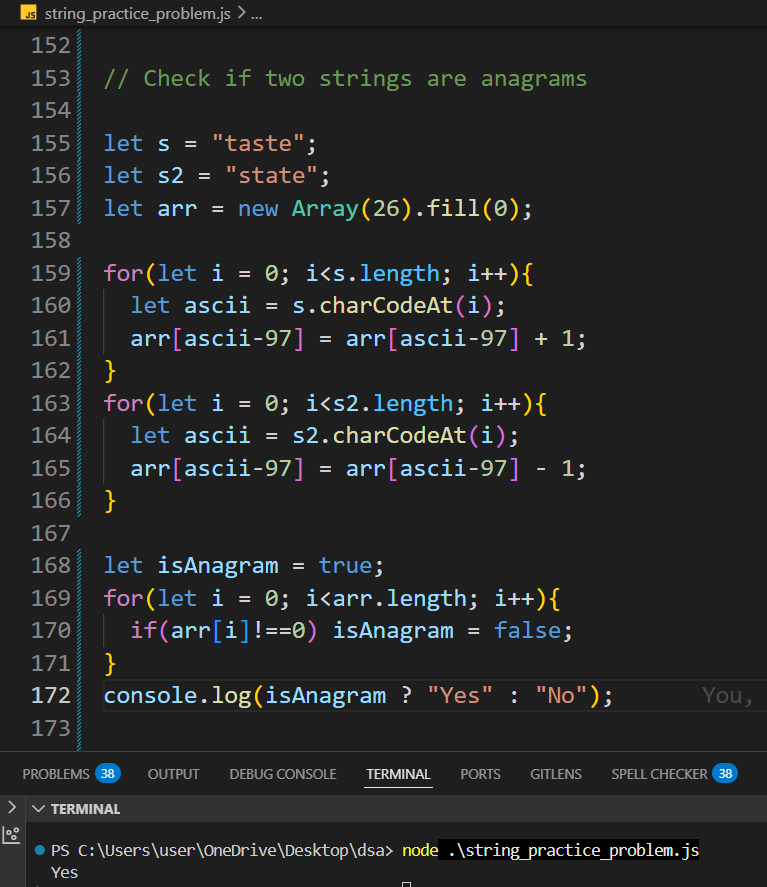 Dreamshade16_'s tweet image. Day 18 of #21DaysOfCode

Practiced string problems

Worked on:
• Character frequency
• Anagram using frequency array
Improving string logic step by step
#DSA #JavaScript