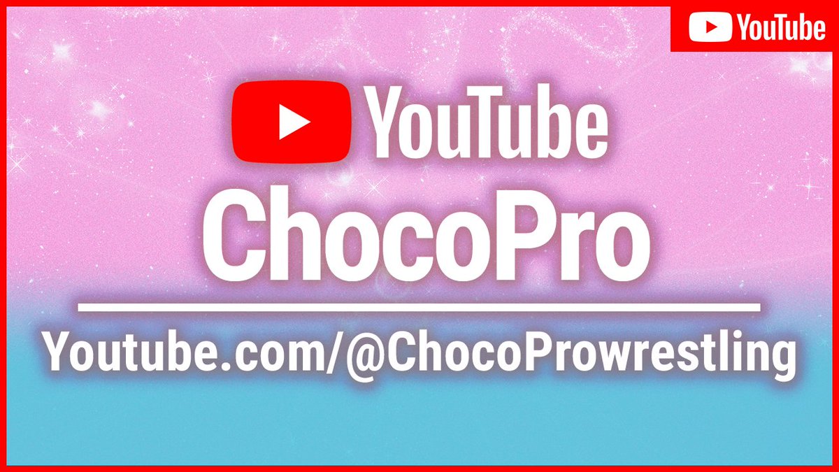 ChocoPro wrestling🍫 tweet media