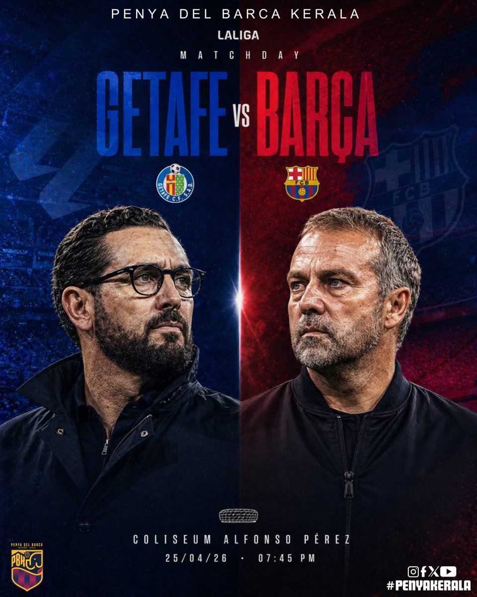 penyakerala's tweet photo. 𝗠𝗔𝗧𝗖𝗛 𝗗𝗔𝗬 💙❤️

🏆 LaLiga  || R32
⚽️  @GetafeCFen 🆚 Fc Barcelona
📅 25/04/2026
⏰ 07:45 AM IST
🏟️  Coliseum Alfonso Perez
📺 @FanCode
    
🔵🔴

 #GetafeBarça #FCBarcelona #MésQueUnClub #FCBPenyes  #BarçaSupporters #Culers #laliga https://t.co/TJ8vYXGpmm