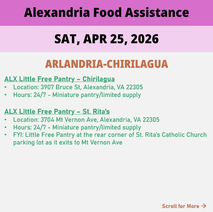 hungerfreealx's tweet image. (Post 2 of 2) On Saturday, April 25, here are open locations in Alexandria, VA for food assistance, organized by neighborhood. Everybody deserves to eat. #help #finding #food #alexandriava