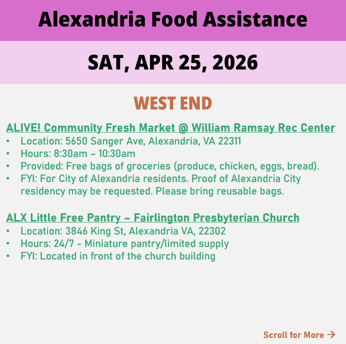 hungerfreealx's tweet image. (Post 2 of 2) On Saturday, April 25, here are open locations in Alexandria, VA for food assistance, organized by neighborhood. Everybody deserves to eat. #help #finding #food #alexandriava