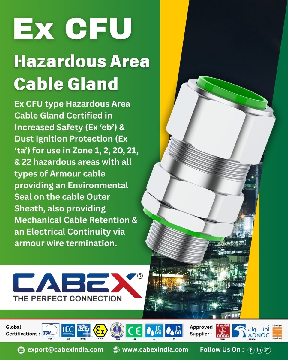 cabexelectrical's tweet photo. In hazardous environments, there is no room for compromise.
Introducing the Ex CFU Hazardous Area Cable Gland. Certified for "Increased Safety" (Ex ‘eb’) and "Dust Ignition Protection" (Ex ‘ta’), this gland is engineered for use in Zone 1, 2, 20, 21, &amp; 22.

#CABEX #CableGlands https://t.co/6cq7bTssWV