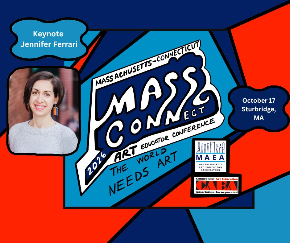 MassArtEd's tweet photo. We are excited to announce Jennifer Ferrari will be our keynote at the 2026 MAEA conference. This conference is organized in partnership with CAEA. 

Session proposals are due June 23, 2026. Save the date &amp; check out the details for presenting today: https://t.co/XMbknR4oP7 https://t.co/Bt5TWri47R