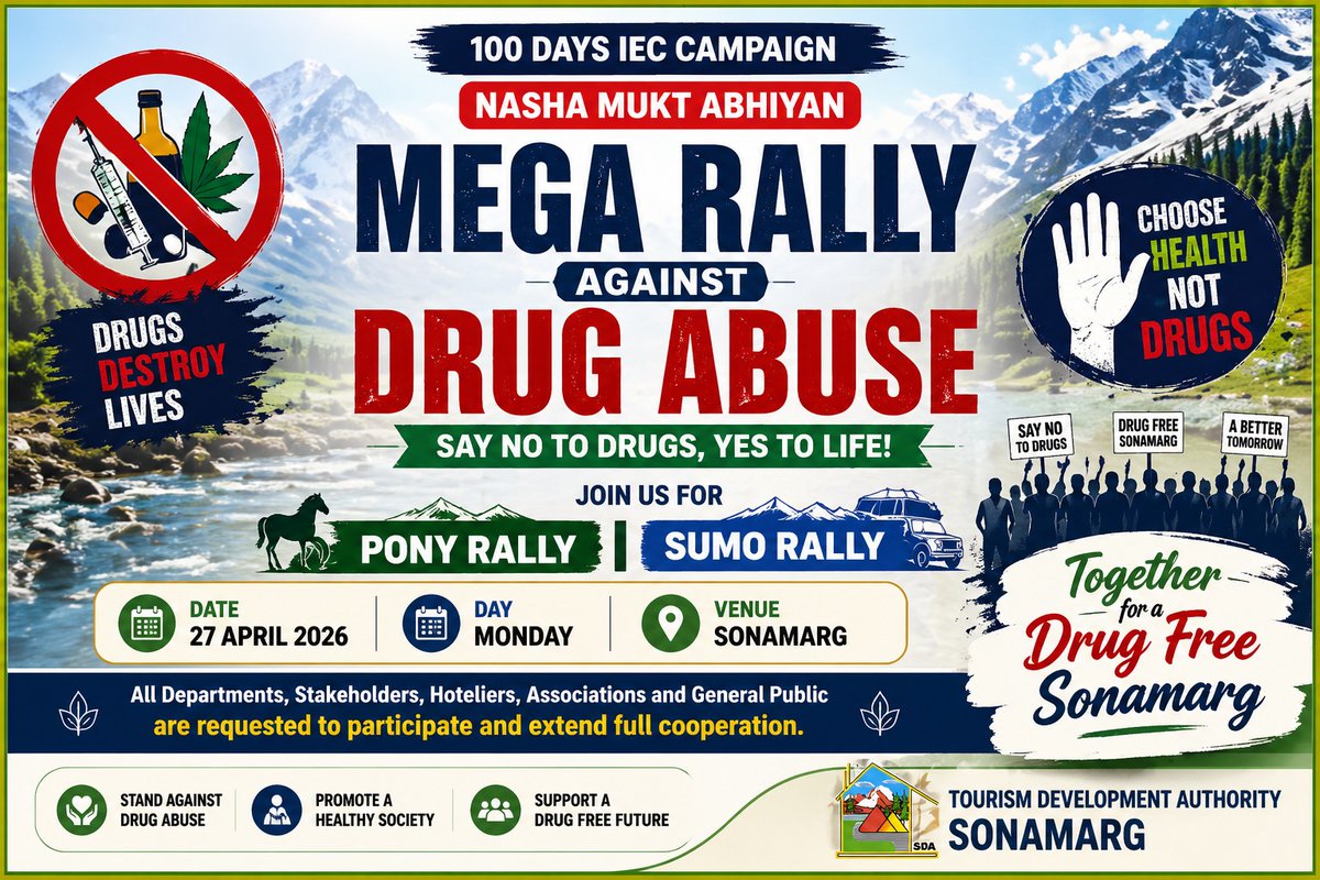 Tourismsonamarg's tweet photo. SDA invites all to join the Mega Awareness Rally under the 100 Days IEC Campaign, Nasha Mukt Abhiyan, on 27 April 2026 at Sonamarg. A Pony Rally will promote the message of a drug-free society. Join us and support a Drug-Free Sonamarg. #NashaMuktAbhiyan #DrugFreeSonamarg https://t.co/AwSEVtK1qF