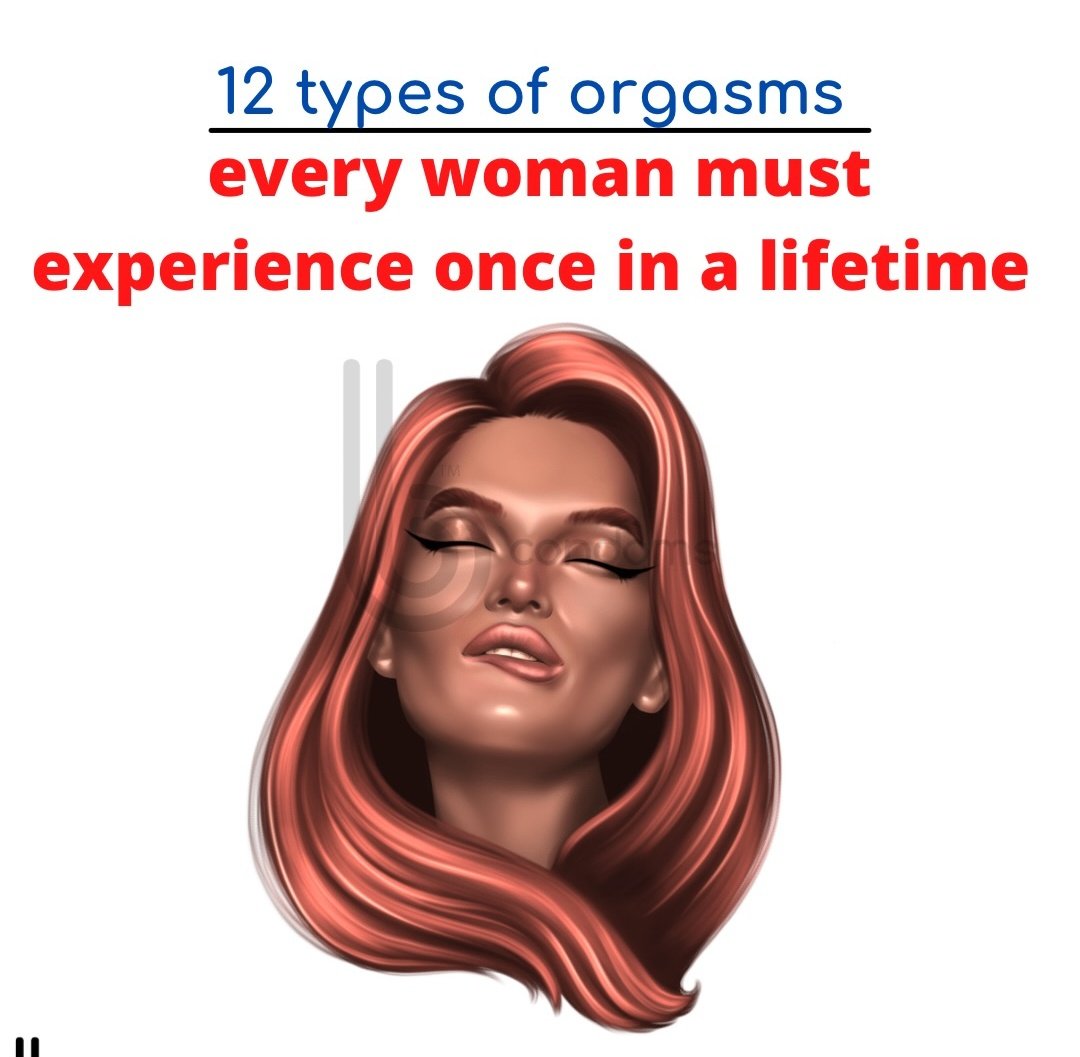 KnowledgeOfOld's tweet photo. 12 Types of Orgasms Every Woman Must Experience in A Lifetime:

A thread. https://t.co/hgEc8TQdzQ