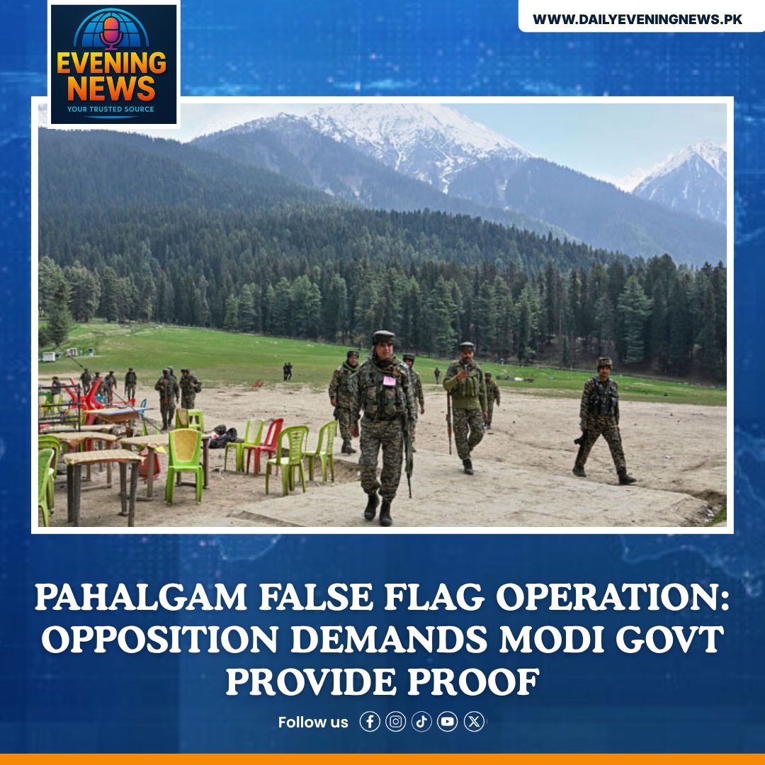 d_evening_news's tweet image. Indian opposition, media question Modi govt's Pahalgam false flag operation. "No proof against Pakistan," says Sikh leader Gopal Singh. The Wire raises doubts. 

#Pahalgam #FalseFlag #IndiaPakistan #DailyEveningNews