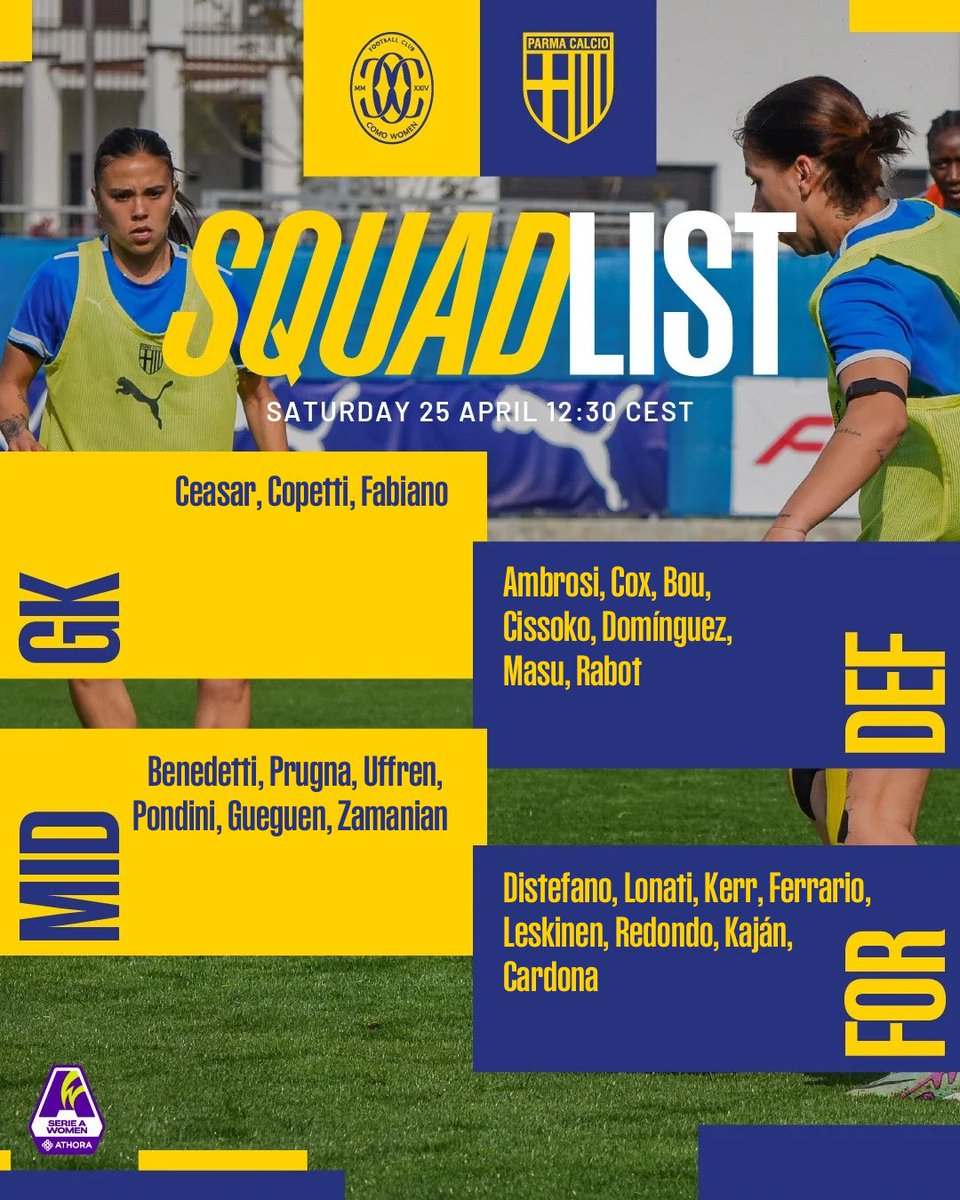 parmawomen's tweet photo. 🟡🔵Squad List
#ForzaParma #FollowLeGialloblu
#squadlist https://t.co/hZ9CQxxrfw