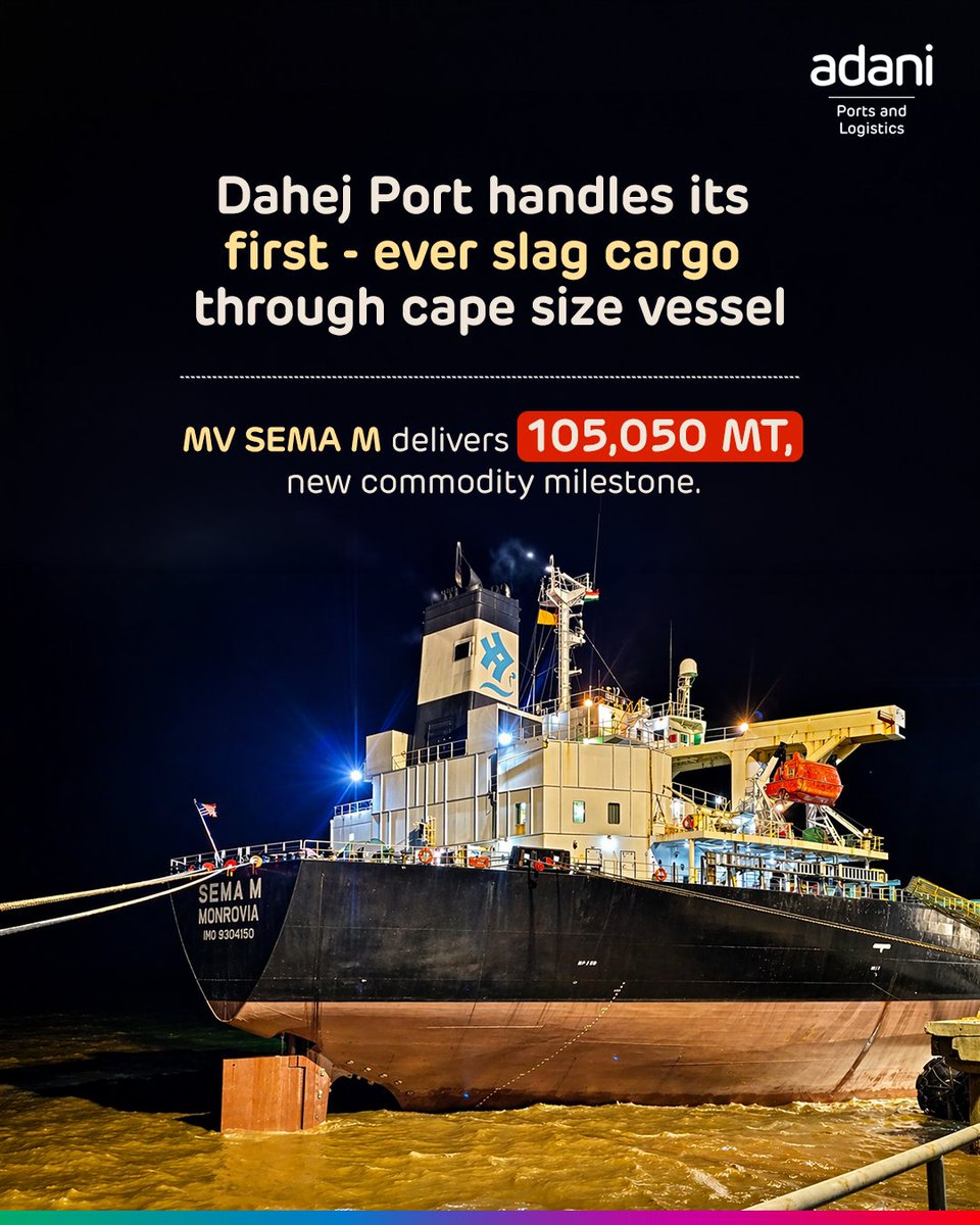 Adaniports's tweet photo. Our Dahej Port successfully handled MV SEMA M, a Capsize vessel, marking the first‑ever handling of Slag—a new commodity at the port.
This milestone highlights Dahej Port’s growing capability to handle diversified bulk cargo and large vessels with efficiency and safety. https://t.co/Cssll8LLf7