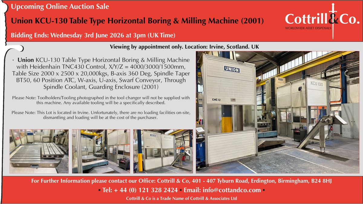 Cottrill_and_Co's tweet image. 📆 Online #Auction Sale - 3 Jun 2026 - Union KCU-130 Table Type Horizontal Boring &amp;amp; Milling Machine (2001) #cnc #EngineeringUK #engineering #ukmfg #usedmachines #manufacturinguk #manufacturing 

Link to Auction: cottandco.com/en/lots/auctio…