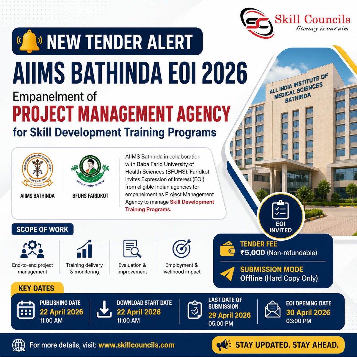Skillcouncils's tweet image. 🚨 AIIMS Bathinda EOI 2026 is LIVE!

Empanelment of Project Management Agencies for Skill Development Programs

📅 Deadline: 29 April 2026
💰 Fee: ₹5,000
📩 Mode: Offline

#TenderAlert #EOI #SkillDevelopment #AIIMS #GovtTender #skillcouncils