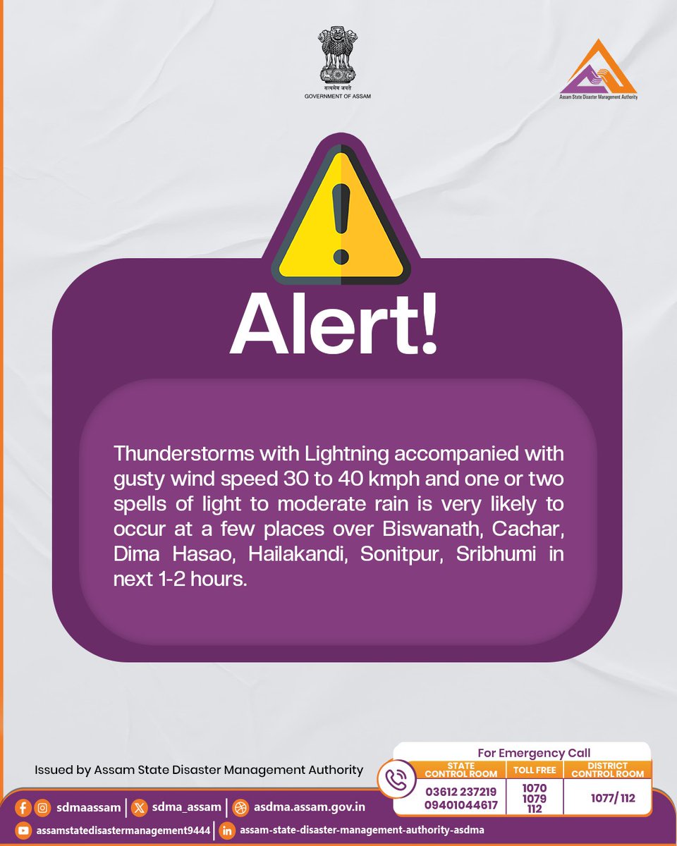 sdma_assam's tweet image. Thunderstorms, lightning, and gusty winds (30-40 kmph) are expected in Biswanath, Cachar, Dima Hasao, Hailakandi, Sonitpur, and Sribhumi over the next 1-2 hours.

📞 Emergency Help: 1070 / 1077 / 112

#AssamAlert #SafetyFirst #WeatherUpdate #DisasterManagement