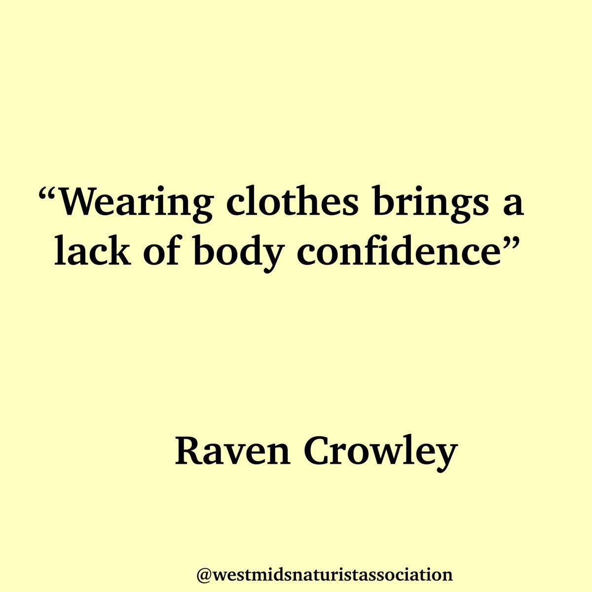 WMidsNaturists's tweet image. “Wearing clothes brings a lack of body confidence” #naturism #bodyconfidence❤️ #bodypositivity #nudeliving #westmidlands
