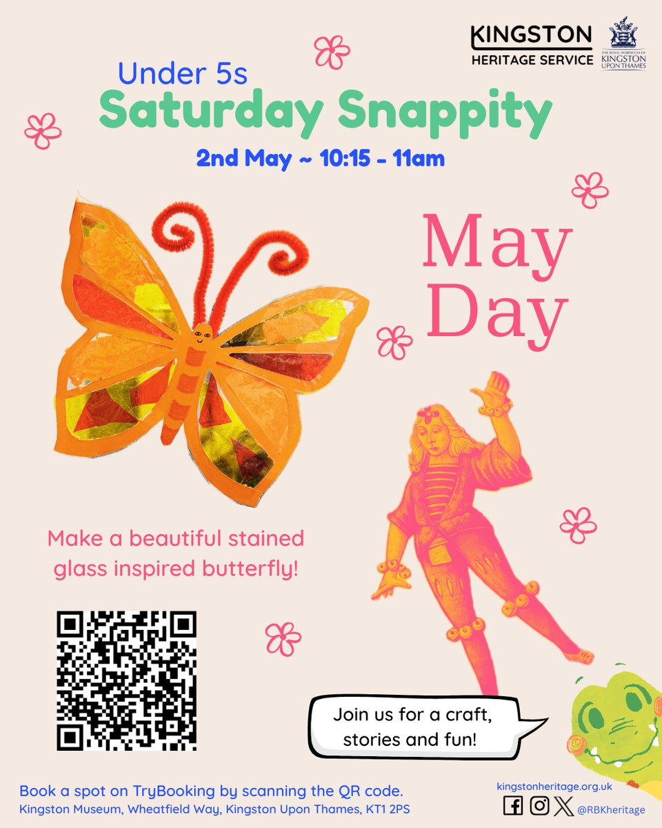 RBKheritage's tweet photo. 🦋Saturday Snappity - May Day - 2nd May - 10:15 am to 11am

Join us for making stained glass inspired butterflies, reading a story and learning about the Maypole stained glass window in the museum. All materials are provided. These workshops are for children under 5, adult supervision is required.

The workshop will be held in the Kids Activity Area - Ground Floor.

To book, please click the link in our bio or scan the QR code. To avoid disappointment, please book in advance as these workshops can get fully booked. Thank you!

See you there!🐊
Snap snap

Location
kingston Museum
Wheatfield Way, Kingston upon Thames, KT1 2PS

https://t.co/9G321mt0PT

#rbkheritage #saturdaysnappity #kingstonmuseums #kingstonmuseum #kingston #under5s