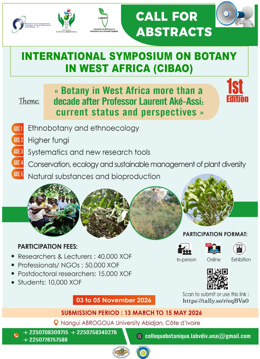 LabvdivUna's tweet photo. Appel à communication Colloque International sur la Botanique en Afrique de l'Ouest (CIBAO)
Délai de soumission des résumés: 15 mai 2026
Lien de soumission: https://t.co/ec9V7ArwTQ https://t.co/1gKKpS2kYn