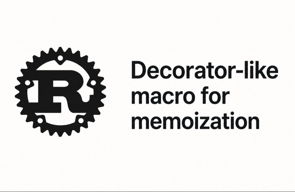 brk0v's tweet image. 🦀 Rust: Decorator-like macro for memoization

In Python, you’d slap on lru_cache and call it a day. In Rust, you get the same idea via macros like cached.
 Zero runtime magic – just compile-time power. 

kocharhook.com/post/5/caching…
#rust #rustlang