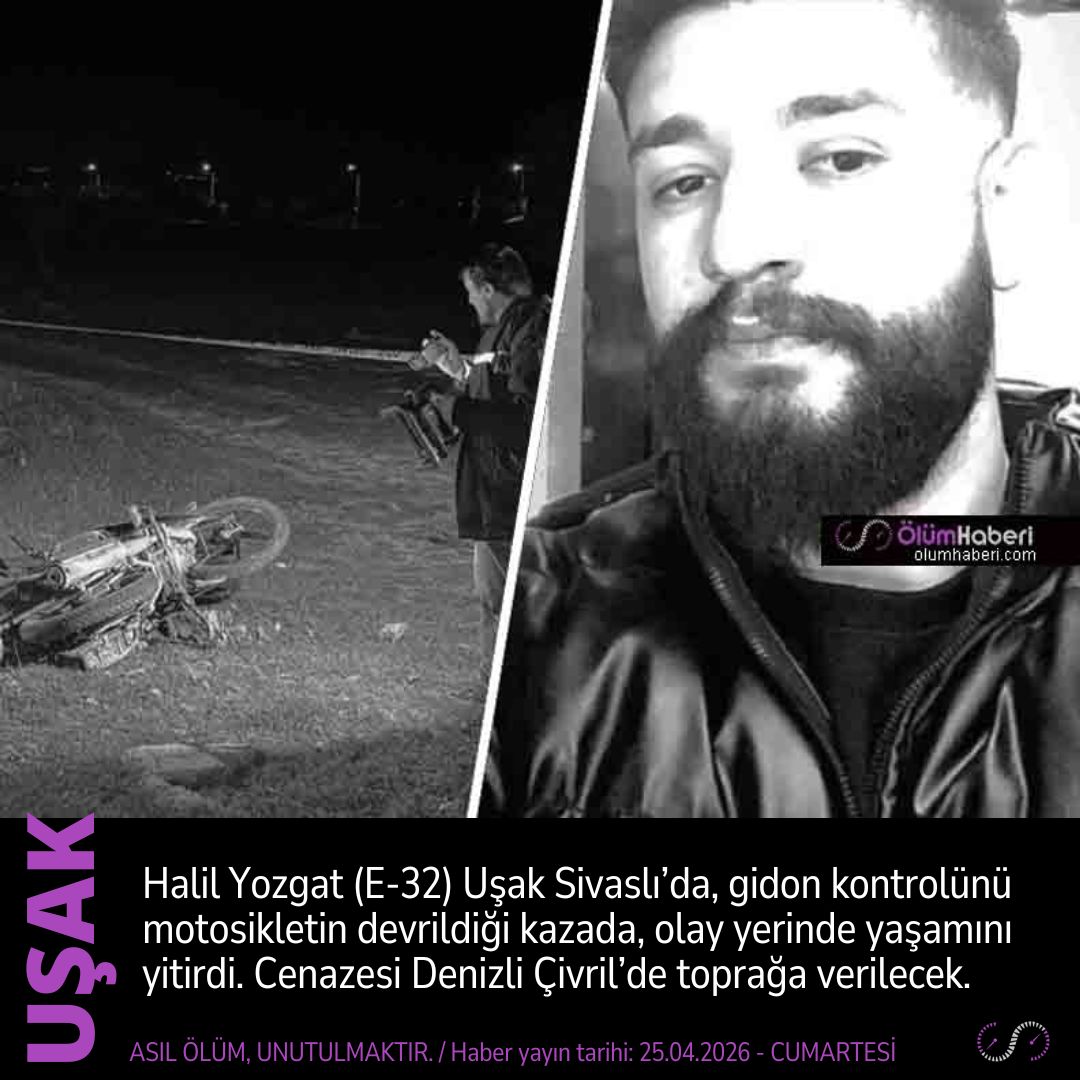 OlumHaberi's tweet photo. Halil Yozgat (E-32) Uşak Sivaslı’da, motosikletin devrildiği kazada yaşamını yitirdi.
#HalilYozgat #Usak #Sivaslı #motosiklet #trafikkazası #kaza #vefat #cenaze #Denizli #Civril https://t.co/p1pHWoXOAB