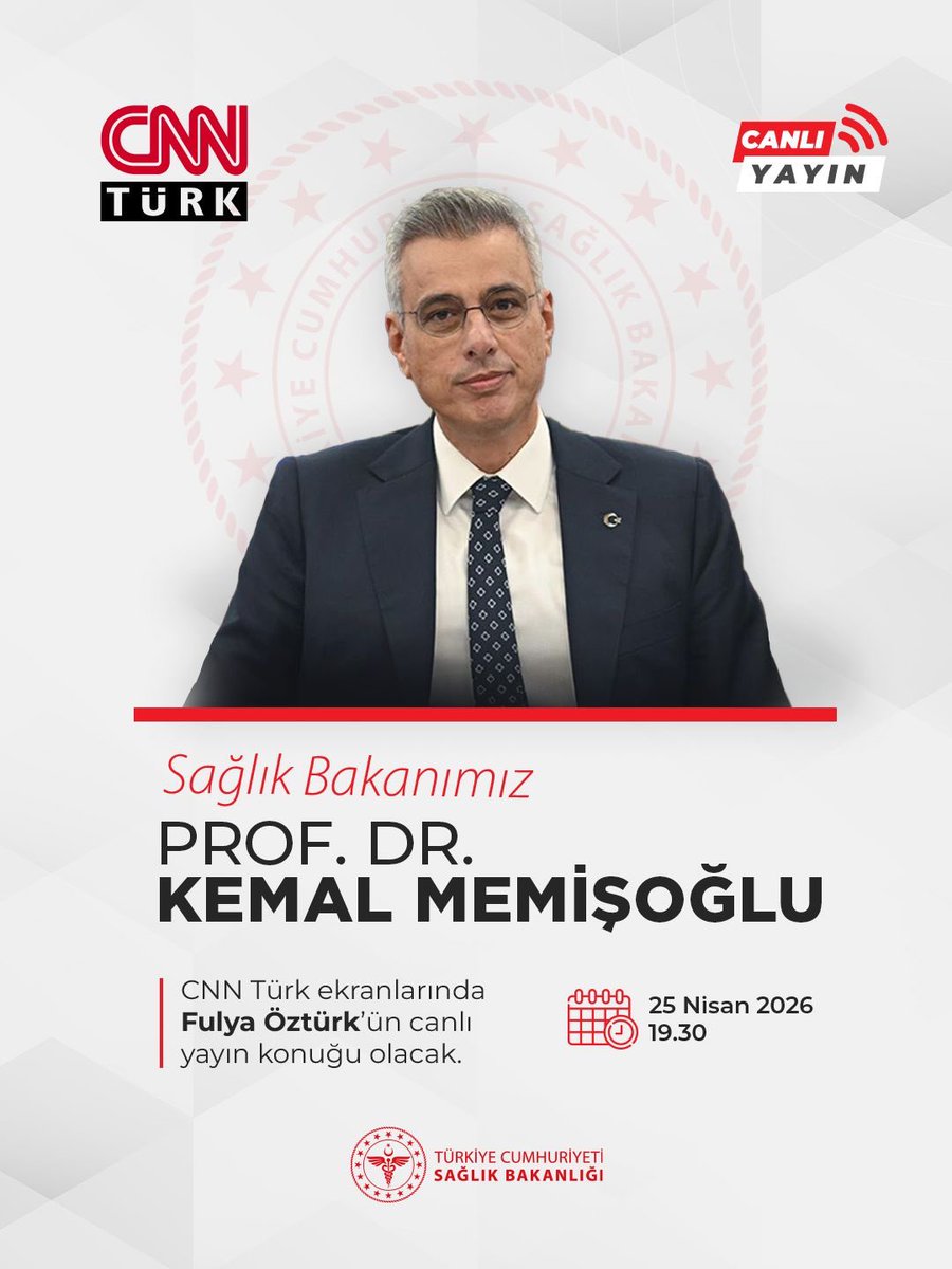 Sağlık Bakanımız Prof. Dr. Kemal Memişoğlu, bugün CNN Türk ekranlarında Fulya Öztürk’ün canlı yayın konuğu olacak. 

🗓️ 25 Nisan 2026
🕑 19.30
📺 CNN Türk