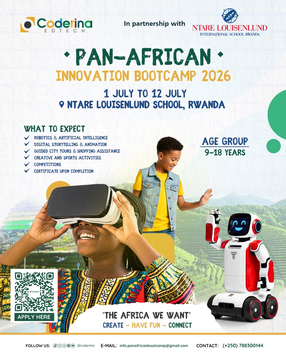 coderina_rw's tweet photo. 🚀PAN-AFRICAN INNOVATION BOOTCAMP 2026
Got a young innovator (9-18 yrs)? This is for them!
📆 1st to 12th July 2026
📌Ntare Louisenlund School
✨Robotics
✨AI
✨Animation
✨Fun + Competitions
&amp; Scan the QR code to apply! https://t.co/pCThJWlf0F