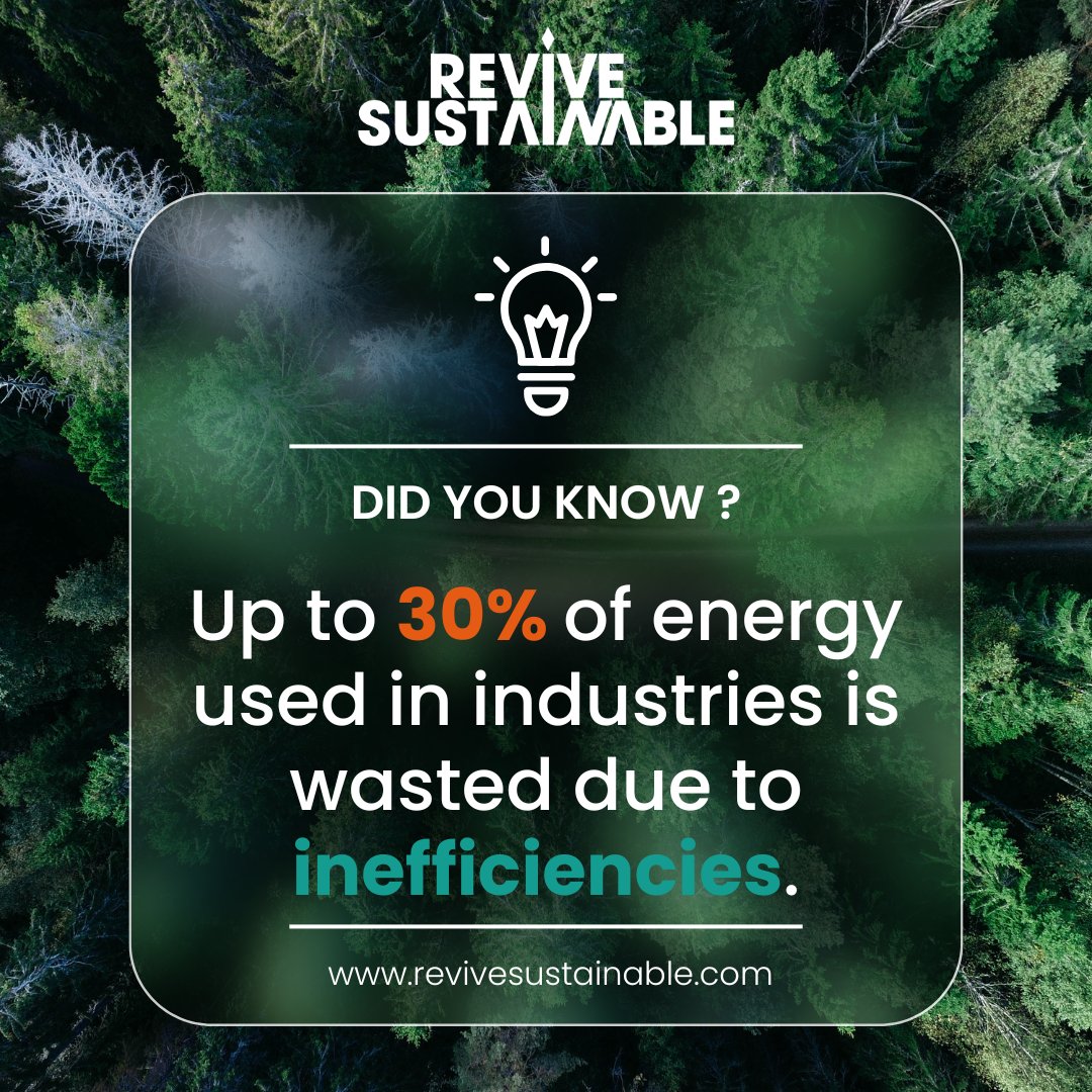 RevivSustainble's tweet image. Do you know?
Up to 30% of industrial energy is wasted.
The biggest opportunity isn’t new energy, it’s eliminating waste.
#EnergyEfficiency #Sustainability #NetZero