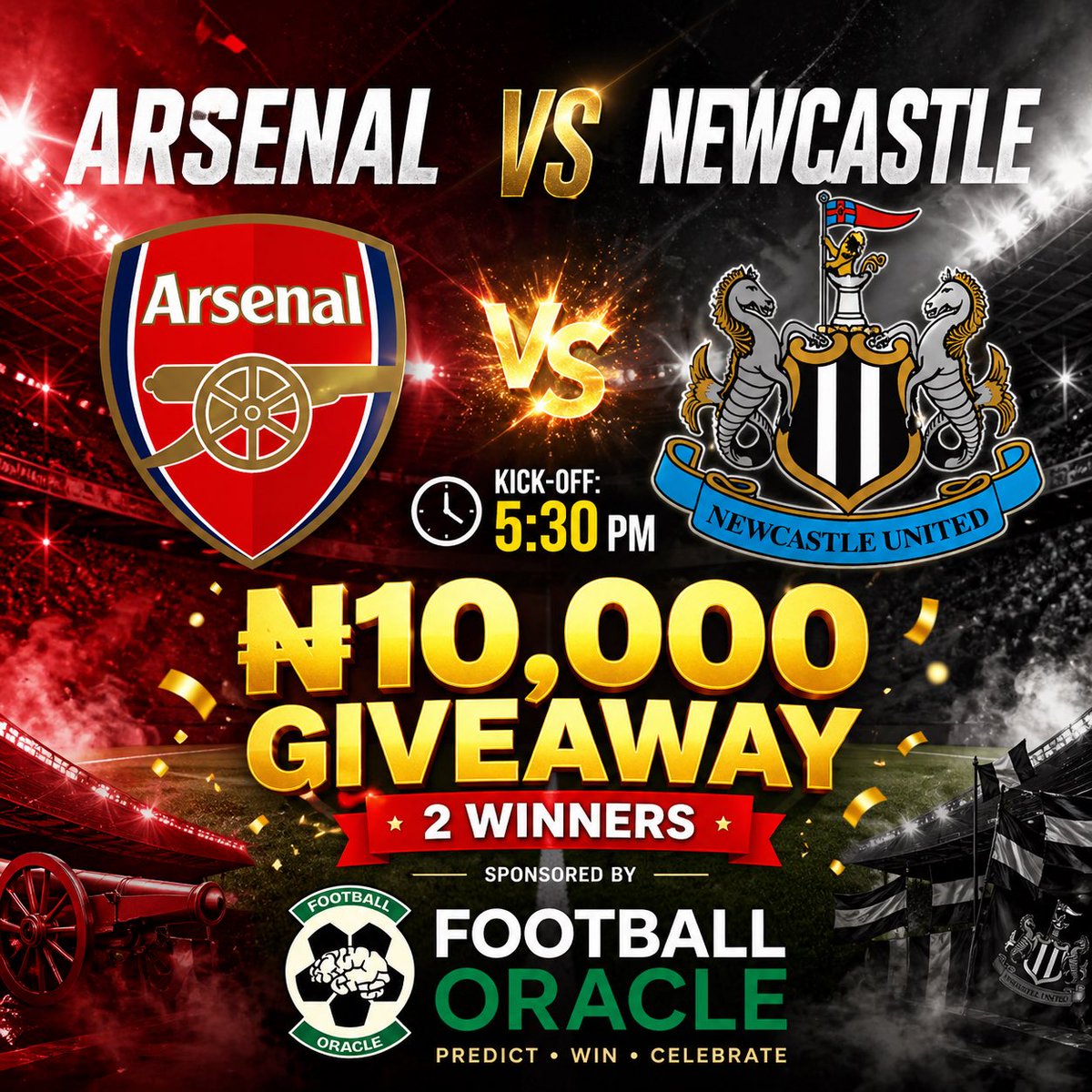 🚨 ₦10,000 GIVEAWAY 🚨

<a href="/FootyOracleHQ/">FOOTBALL ORACLE</a> is giving ₦5,000 each to 2 winners 💸

All you have to do:
⚽ Predict the FIRST GOALSCORER in Arsenal vs Newcastle today

To enter:

Follow <a href="/FootyOracleHQ/">FOOTBALL ORACLE</a> 

Like &amp; RT

Reply with your prediction + tag 2 friends