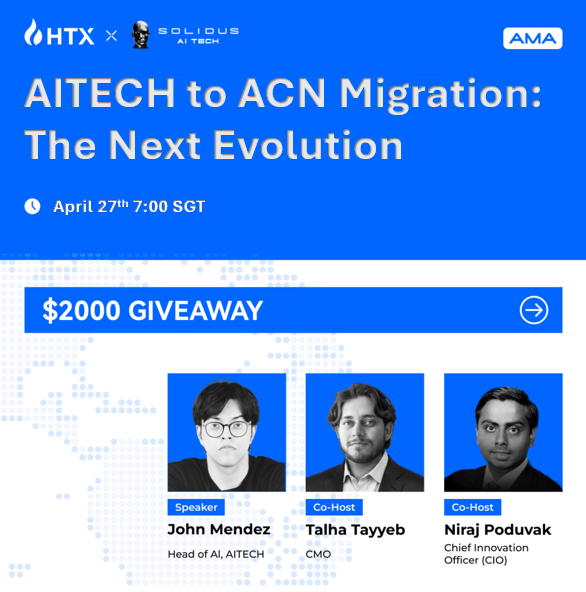 🎙️ HTX ×  AITECH : AITECH to ACN Migration!  

Join us with the AITECH team as we dive into the  migration to ACN plus much more. 

Join our $2000 giveaway:
✅ Follow <a href="/HTX_Global/">HTX</a> <a href="/AITECHio/">AITECH</a> 
✅ Tag 2 Friends + RT
✅ Set your space reminder 
x.com/i/spaces/1dJrP…
✅ Fill out this