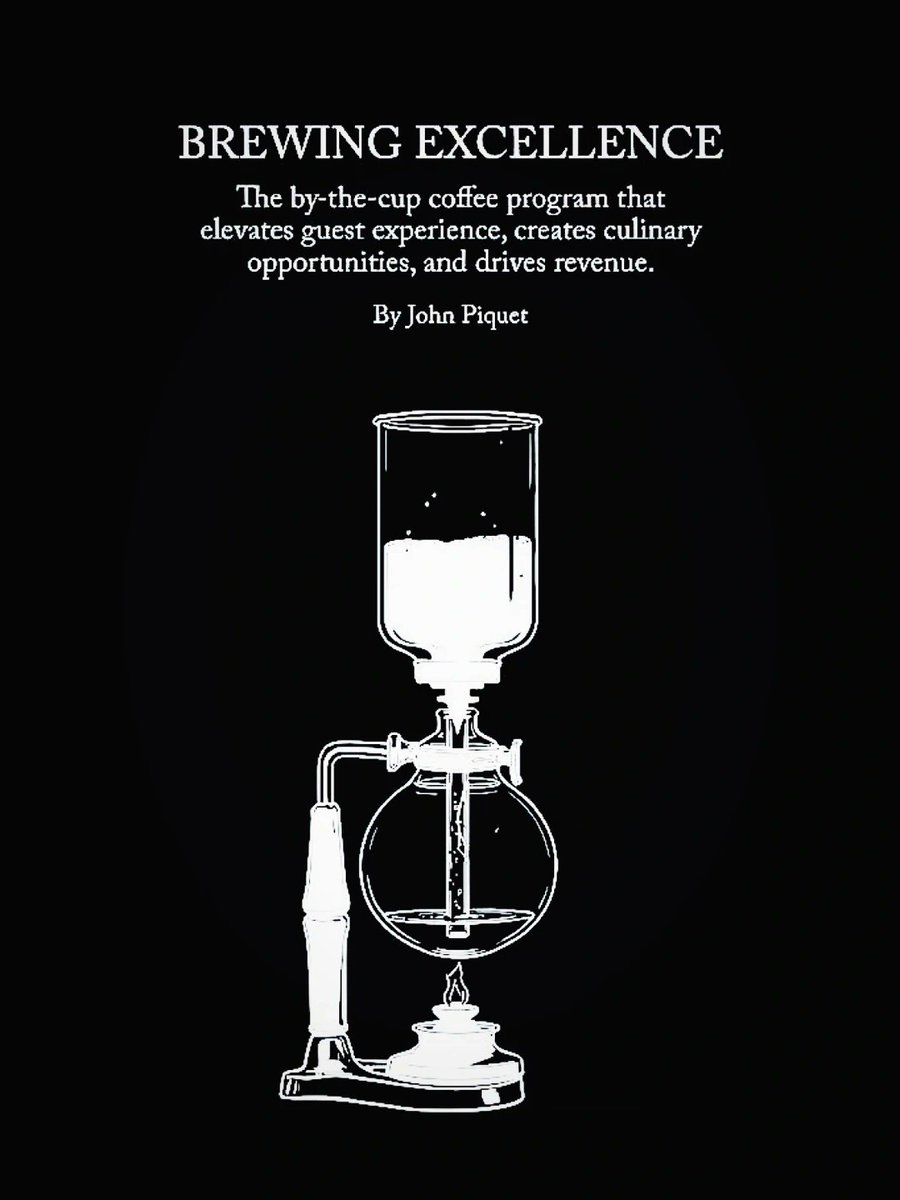 JohnPiquet's tweet image. From the first page, Brewing Excellence asks one question: Are you willing to treat the craft with the seriousness it deserves?  

Hardcover now shipping: lulu.com/shop/john-piqu…

#FineDining #CoffeeConsulting #Craftsmanship