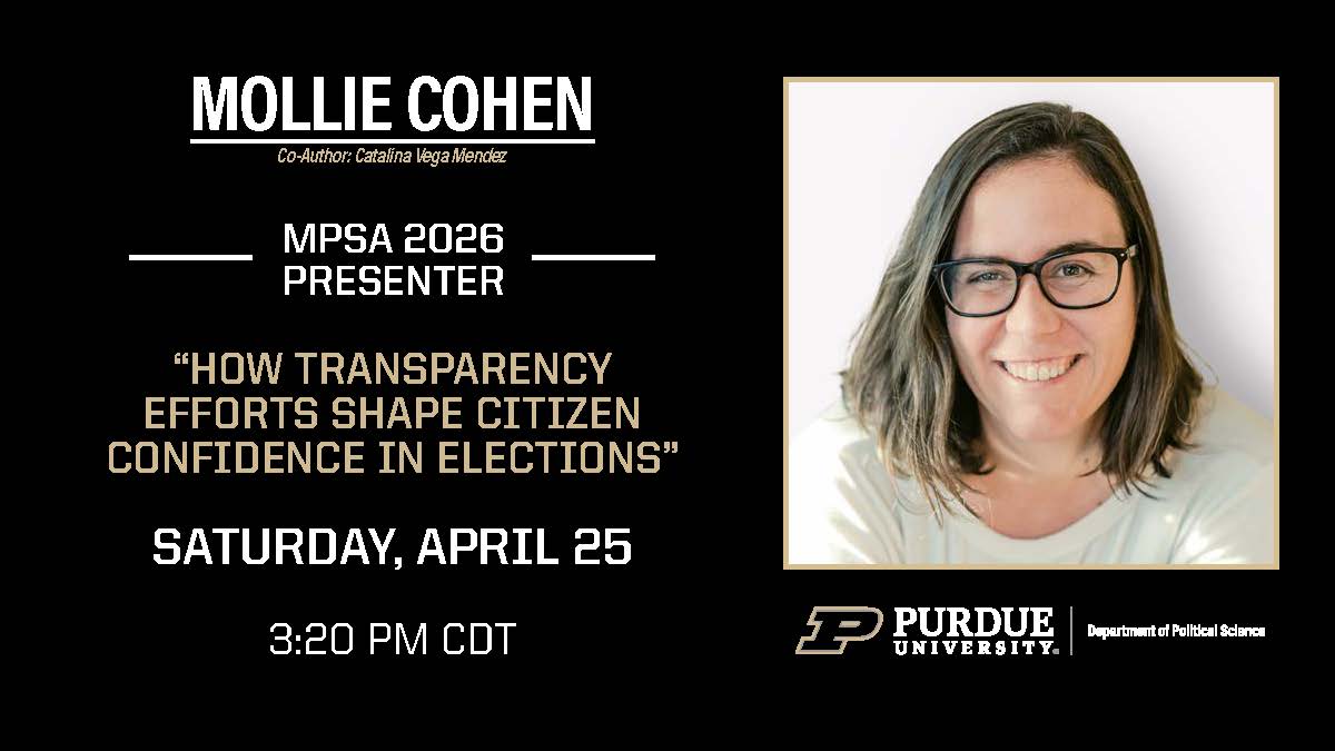 purduepolsci's tweet image. We are looking forward to Mollie Cohen's #MPSA2026 presentation this afternoon! #PoliticalScience