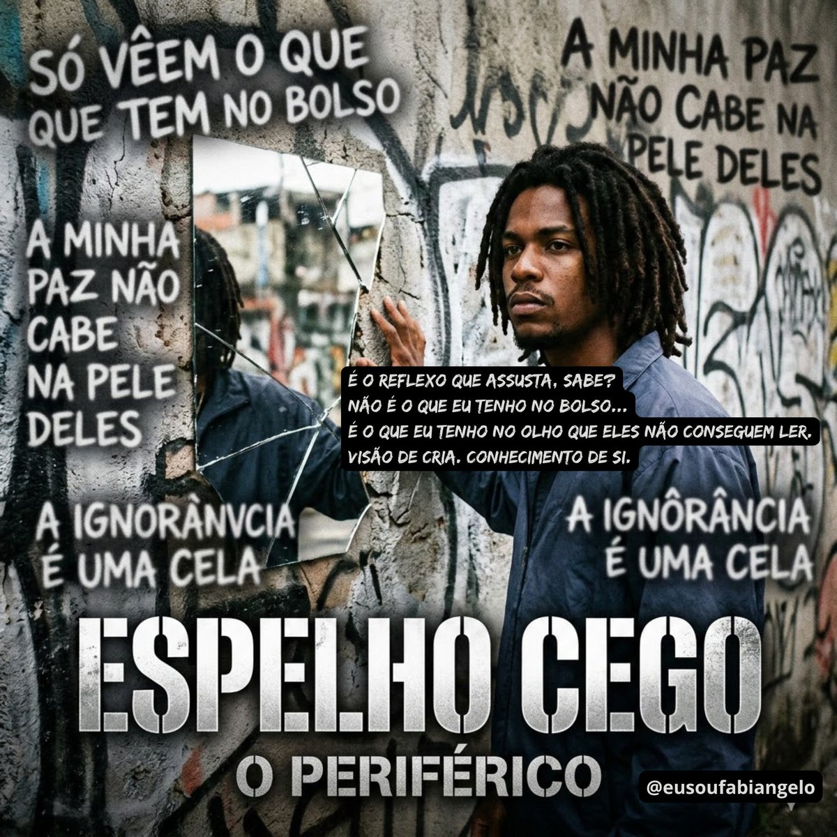 eusoufabiangelo's tweet image. "A tua ignorância termina onde a minha autodescoberta começa." 👁️‍🗨️

Espelho Cego é um tratado sobre a miopia social. Em um mundo que confunde posse com poder, a verdadeira afronta é a nitidez com que enxergamos a nossa própria essência. #favela #essencia #periferia #brasil