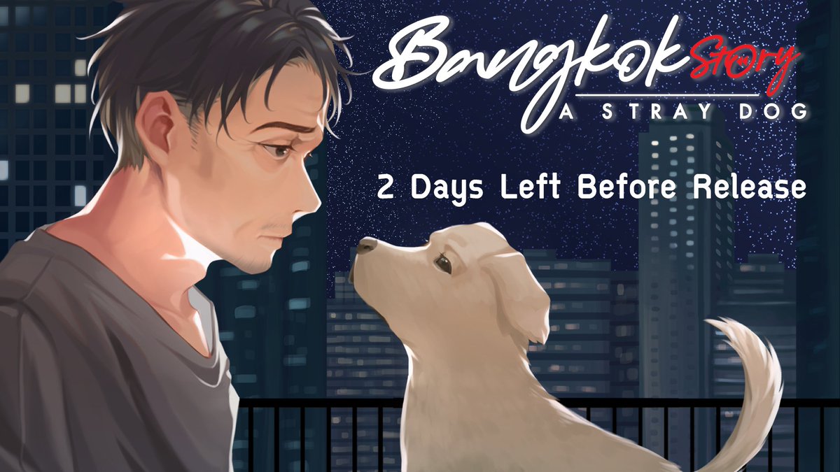 Bangkok Story: A Stray Dog | DEMO On Steam tweet media
