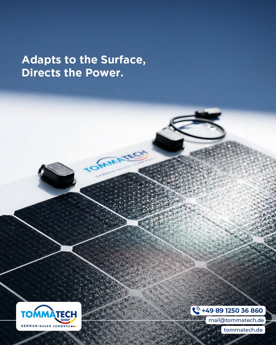 tommatech's tweet photo. Adapts to every surface.
With Tommatech’s advanced flexible solar panels, high efficiency meets true adaptability.

Engineered to perform across diverse environments, they deliver reliable energy—whenever and wherever you need it.
+49 89 1250 36 860
mail@tommatech.de

#TommaTech https://t.co/ngDkVRJdz2