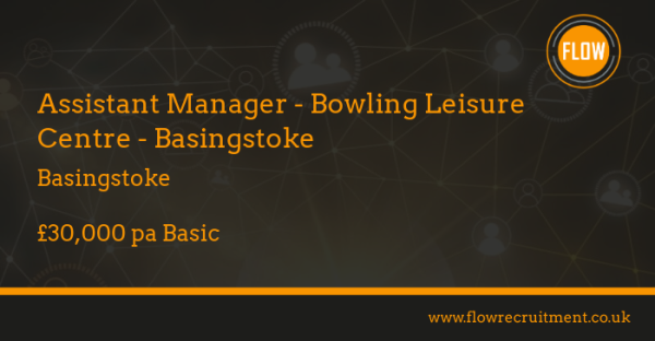 FlowRecruitment's tweet photo. Apply now! Assistant Manager - Bowling Leisure Centre - #Basingstoke, £30,000 pa Basic + Bonus (OTE £34.5k pa) + Great Benefits.

For further details on the position and to apply, please visit https://t.co/i2M7jfSaWQ https://t.co/ccO4C3kynz https://t.co/i5LdyvBnRT
