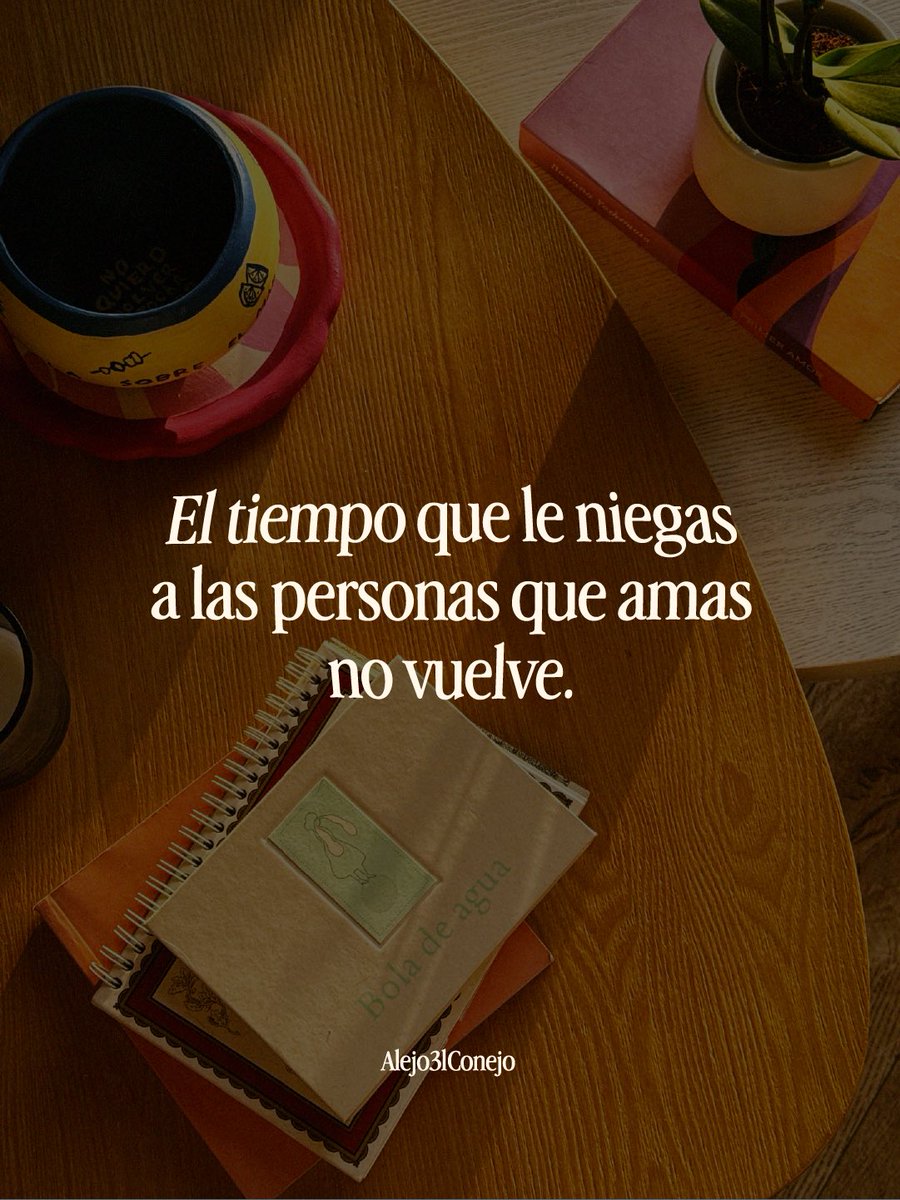 Nunca vuelve.