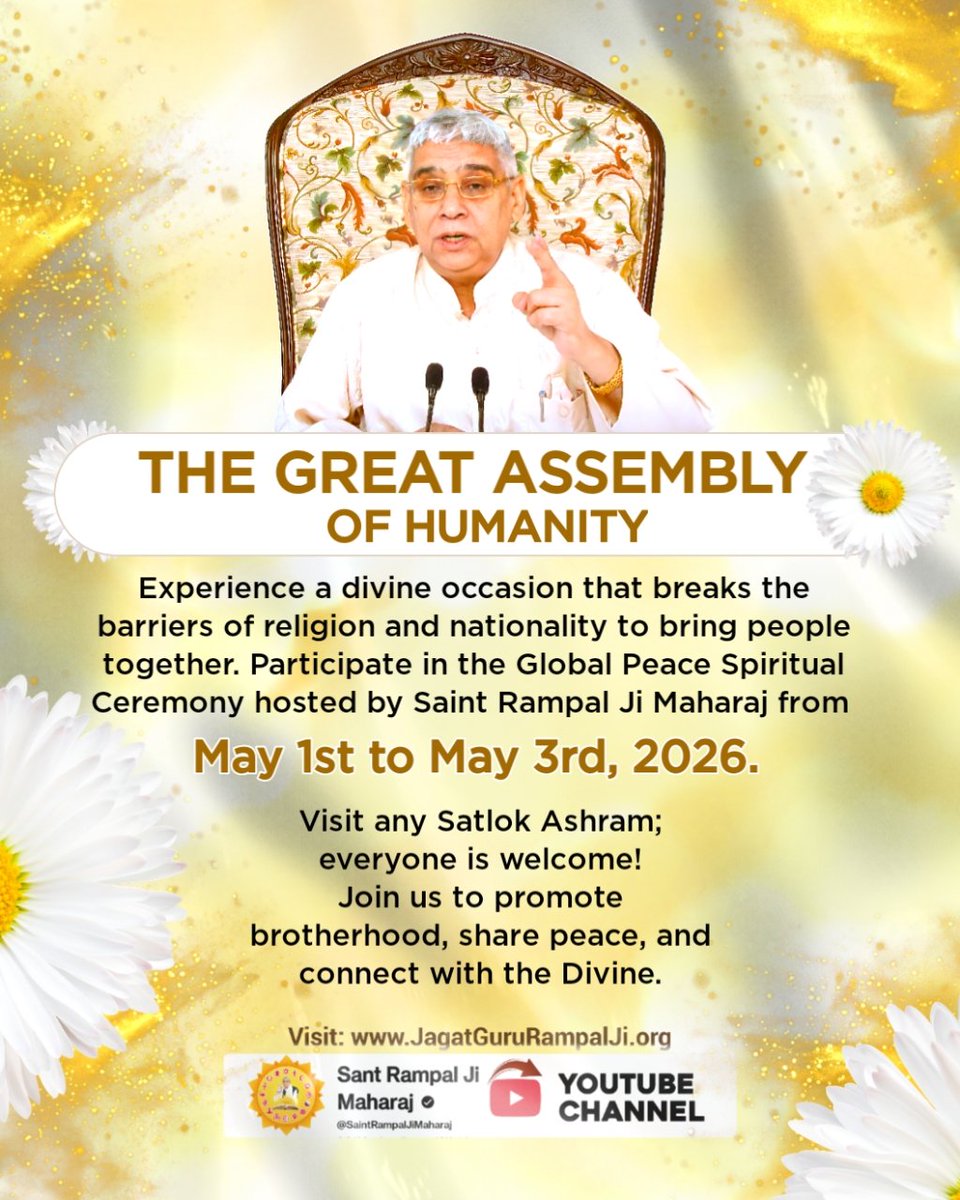 #विश्व_शांति_केलिए_निमंत्रण The Grand Assembly of Brotherhood
"A divine opportunity to transcend the boundaries of religion,caste, and nations to unite humanity. Join the 'World Peace Great Religious Ceremony' from May 1st to 3rd, 2026, under the guidance of Sant Rampal Ji.