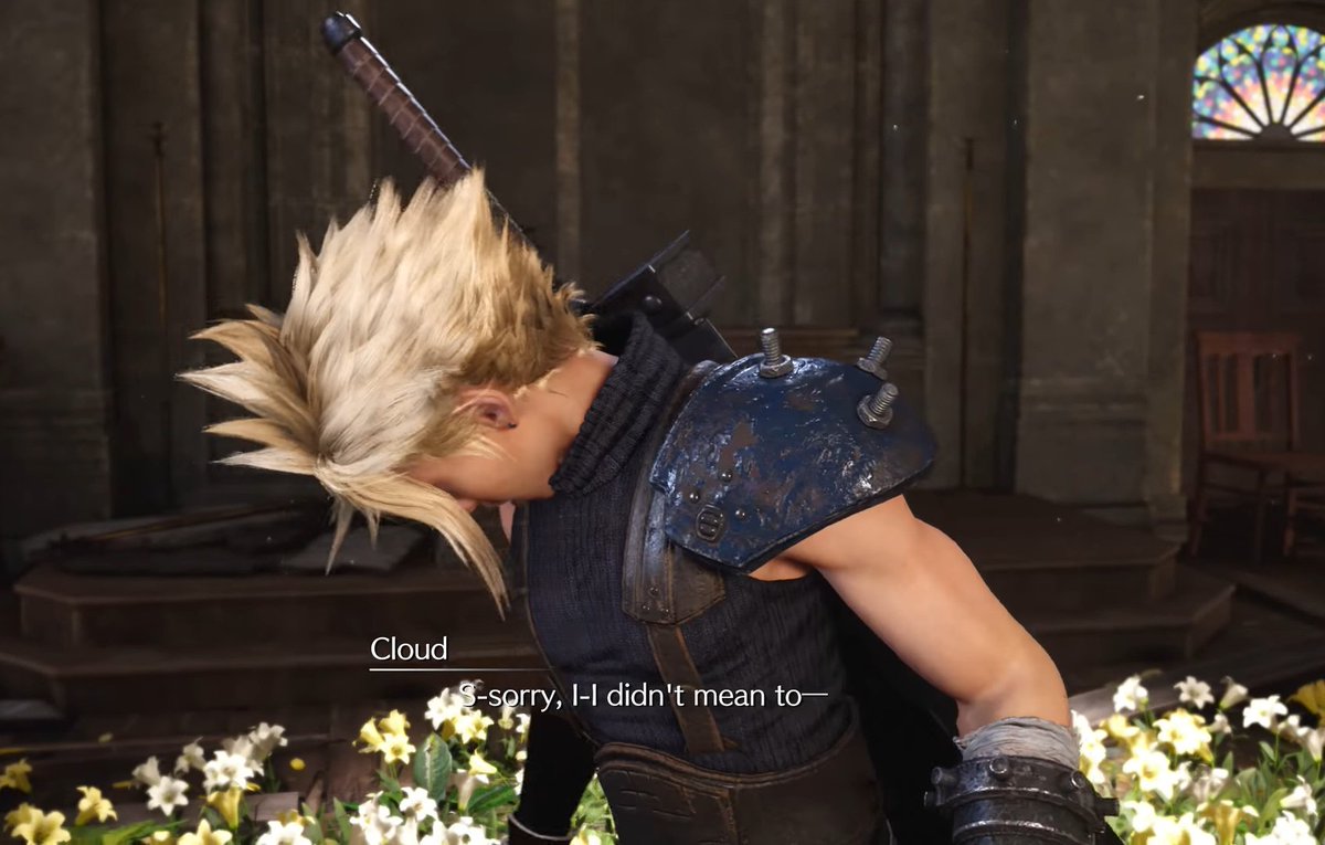 and He's worried about stepping on flowers. He loves Aerith.