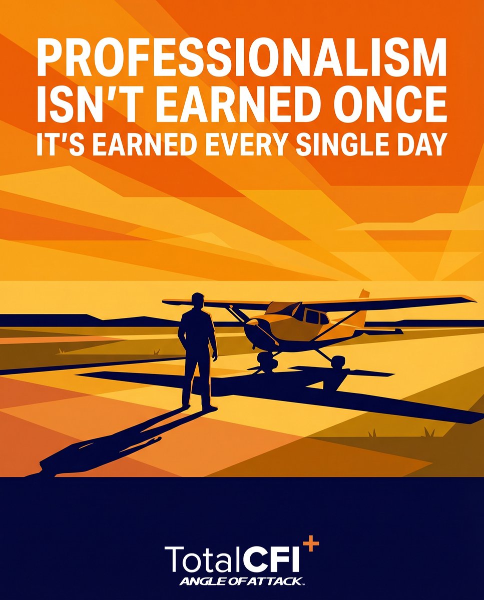 angleofattack's tweet image. Professionalism isn't something you earn once. It's something you do every single day.

The best CFIs aren't impressive — they're consistent.

Get access → angleofattack.com/cfi-course 👇

#CFI #flying #aviation #studentpilot #learntofly
